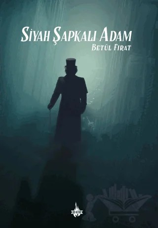 Siyah Şapkalı Adam – Betül Fırat – Od Kitap kitap kapağı