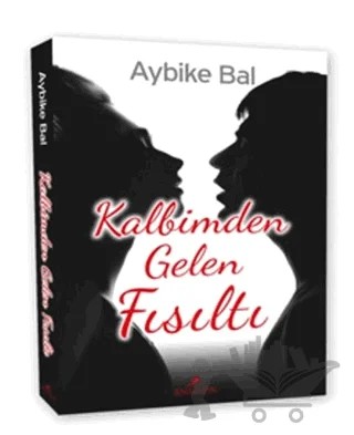 Kalbimden Gelen Fısıltı – Aybike Bal – Anemon Yayınları kitap kapağı