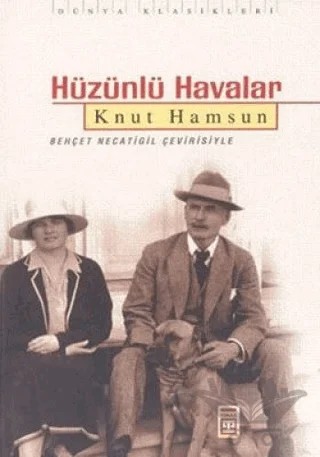 Hüzünlü Havalar – Knut Hamsun – Timaş Yayınları kitap kapağı