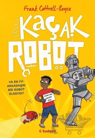 Kaçak Robot – Frank Cottrell Boyce – Tudem Yayınları kitap kapağı