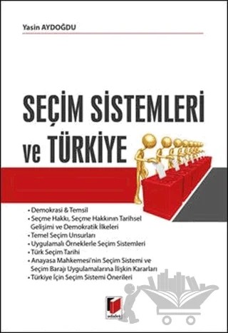 Seçim Sistemleri ve Türkiye – Yasin Aydoğdu – Adalet Yayınevi kitap kapağı
