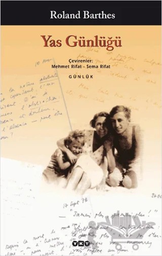 Yas Günlüğü – Roland Barthes – Yapı Kredi Yayınları kitap kapağı