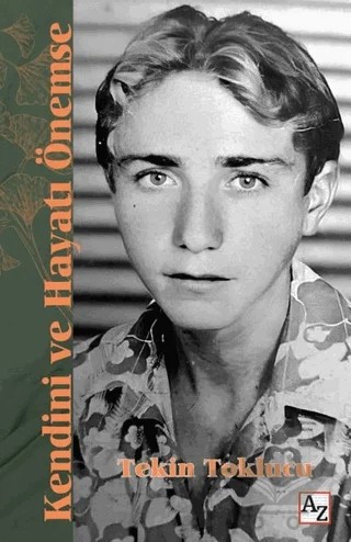 Kendini ve Hayatı Önemse – Tekin Toklucu – Az Kitap kitap kapağı