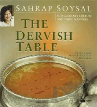The Dervish Table – Sahrap Soysal – Doğan Kitap kitap kapağı