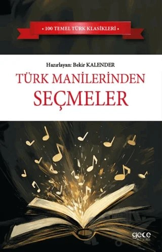 Türk Manilerinden Seçmeler – Bekir Kalender – Gece Kitaplığı kitap kapağı