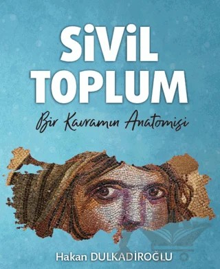 Sivil Toplum – Hakan Dulkadiroğlu – Türk İdari Araştırmaları Vakfı kitap kapağı