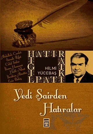 Yedi Şairden Hatıralar – Hilmi Yücebaş – Timaş Tarih kitap kapağı