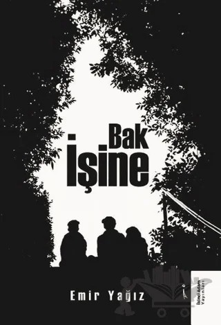 Bak İşine – Emir Yağız – İkinci Adam Yayınları kitap kapağı