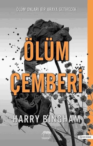 Ölüm Çemberi – Harry Bingham – Yabancı Yayınları kitap kapağı