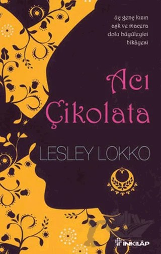 Acı Çikolata – Lesley Lokko – İnkılap Kitabevi kitap kapağı