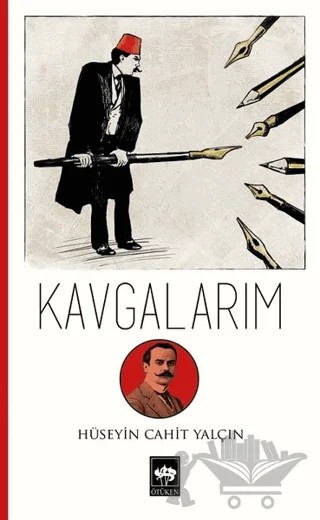 Kavgalarım – Hüseyin Cahit Yalçın – Ötüken Neşriyat kitap kapağı