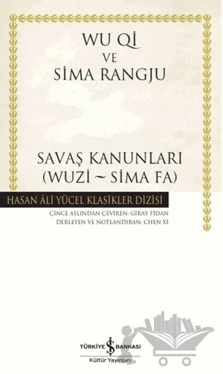 Savaş Kanunları (Wuzi – Sima Fa) – Wu Qi, Sima Rangju – İş Bankası Kültür Yayınları kitap kapağı