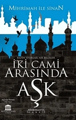 İki Cami Arasında Aşk – Asyacan Nermin Devrimci – Rönesans Yayınları kitap kapağı