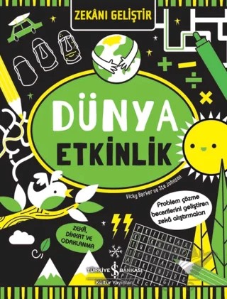 Zekanı Geliştir – Dünya Etkinlik – Vicky Barker – İş Bankası Kültür Yayınları kitap kapağı