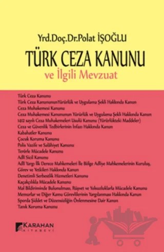 Türk Ceza Kanunu ve İlgili Mevzuat – Kolektif – Karahan Kitabevi kitap kapağı