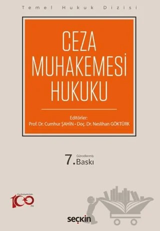 Ceza Muhakemesi Hukuku (THD) – Cumhur Şahin, Neslihan Göktürk – Seçkin Yayıncılık kitap kapağı