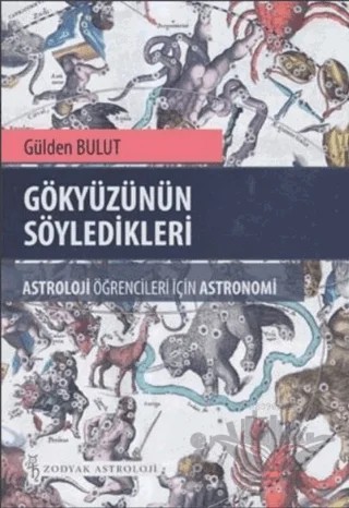 Gökyüzünün Söyledikleri – Gülden Bulut – Zodyak Kitap kitap kapağı