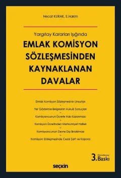 Yargıtay Kararları IşığındaEmlak Komisyon Sözleşmesinden Kaynaklanan Davalar – Necat Kurak – Seçkin Yayıncılık kitap kapağı