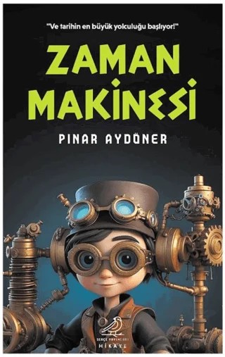 Zaman Makinesi – Pınar Aydöner – Serçe Yayınları kitap kapağı