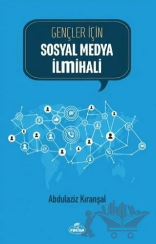 Gençler İçin Sosyal Medya İlmihali – Abdülaziz Kıranşal – Ravza Yayınları kitap kapağı