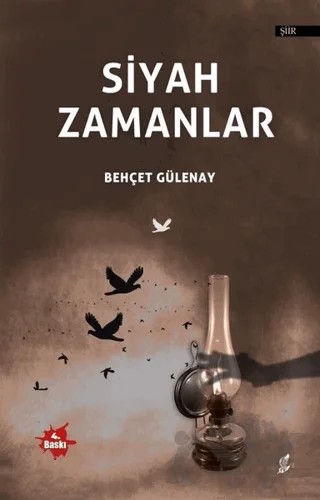 Siyah Zamanlar – Behçet Gülenay – Okur Kitaplığı kitap kapağı