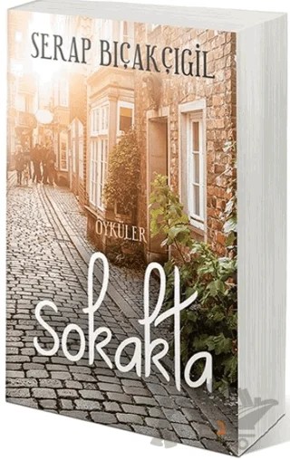 Sokakta – Serap Bıçakçıgil – Cinius Yayınları kitap kapağı