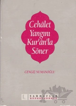 Cehalet Yangını Kur’an’la Söner – hikmet dağlı – Sahhaflar Kitap Sarayı kitap kapağı