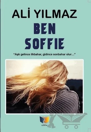 Ben Soffie – Ali Yılmaz – Ateş Yayınları kitap kapağı