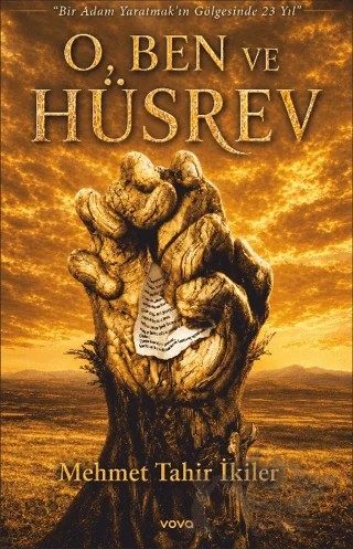 O, Ben ve Hüsrev – Mehmet Tahir İkiler – Vova Yayınları kitap kapağı