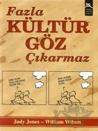 Fazla Kültür Göz Çıkarmaz – Judy Jones – Boyner Yayınları kitap kapağı