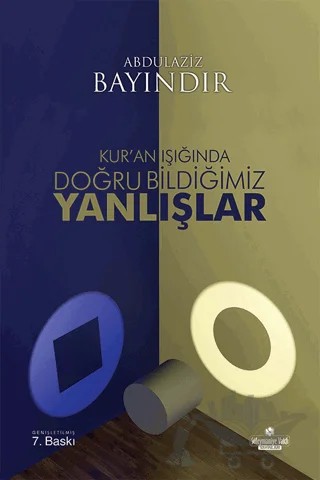 Kur'an Işığında Doğru Bildiğimiz Yanlışlar – Abdülaziz Bayındır – Süleymaniye Vakfı Yayınları kitap kapağı