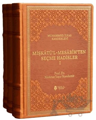 Mişkatü'l-Mesabih'ten Seçme Hadisler (3 Cilt) – Muhammed İlyas Kandehlevi – Tahlil Yayınları kitap kapağı