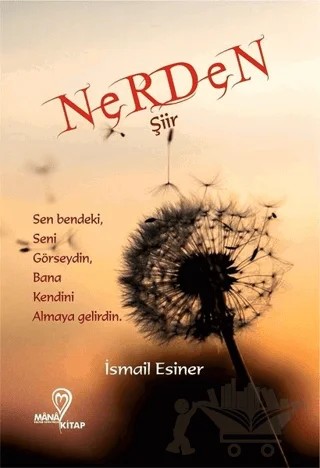 Nerden – İsmail Esiner – Mana Kitap kitap kapağı