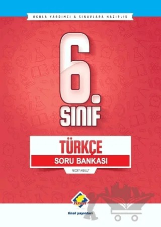 6. Sınıf Türkçe Soru Bankası – Necdet Akbulut – Final Yayınları kitap kapağı