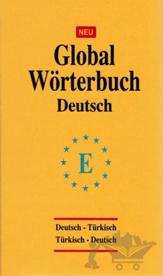 Global Wörterbuch Deutsch – Tuğçe Obruk, Zeki Cemil Arda – Engin Yayınevi kitap kapağı