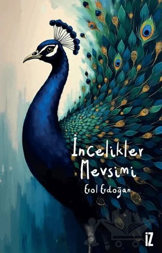 İncelikler Mevsimi – Erol Erdoğan – İz Yayıncılık kitap kapağı