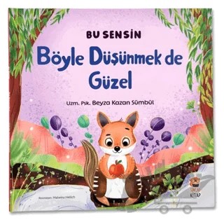 Böyle Düşünmek De Güzel – Beyza Kazan Sümbül – Sincap Kitap kitap kapağı