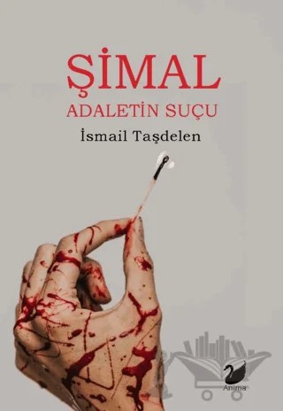 Şimal – İsmail Taşdelen – Anima Yayınları kitap kapağı