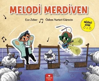 Melodi Merdiven – Ece Zeber, Özlem Yurteri Gürevin – Redhouse Kidz Yayınları kitap kapağı