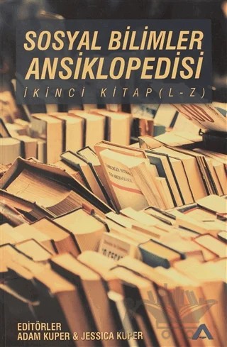 Sosyal Bilimler Ansiklopedisi 2.Cilt – Adam Kuper, Jessica Kuper – Adres Yayınları kitap kapağı