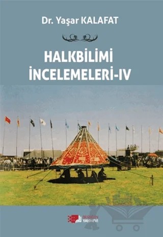 Halkbilimi İncelemeleri- 4 – Yaşar Kalafat – Berikan Yayınevi kitap kapağı
