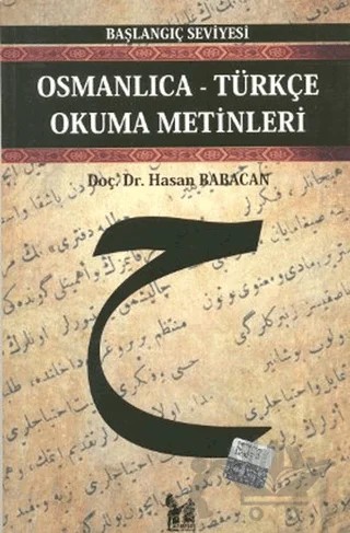Osmanlıca-Türkçe Okuma Metinleri - Başlangıç Seviyesi-3 – Hasan Babacan – Altın Post Yayıncılık kitap kapağı