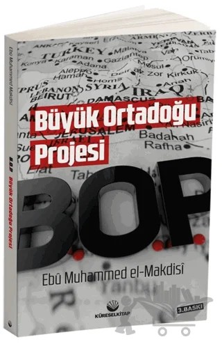 Büyük Ortadoğu Projesi – Ebu Muhammed el-Makdisi – Küresel Kitap kitap kapağı