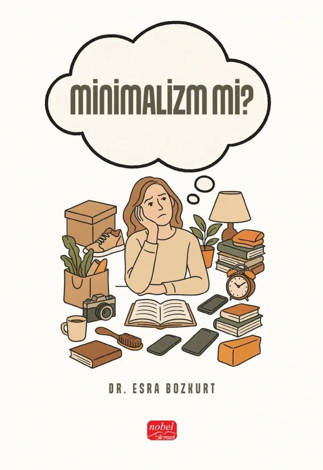 Minimalizm mi? – Esra Bozkurt – Nobel Bilimsel Eserler kitap kapağı