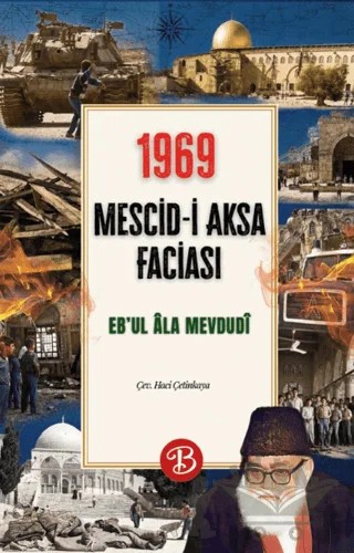 1969 Mescid-i Aksa Faciası – Ebu’l-Ala Mevdüdi – Basra Yayınları kitap kapağı