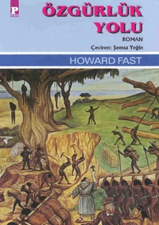 Özgürlük Yolu – Howard Fast – Payel Yayınları kitap kapağı