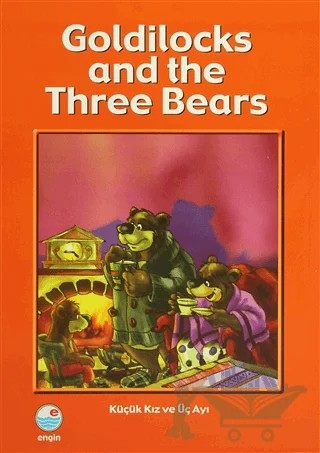 Goldilocks and the Three Bears (CD'li) – Kolektif – Engin Yayınevi kitap kapağı