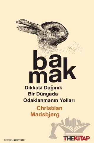 Bakmak – Christian Madsbjerg – The Kitap kitap kapağı