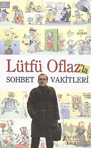 Lütfü Oflaz’la Sohbet Vakitleri – Lütfü Oflaz – Akis Kitap kitap kapağı