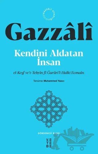 Kendini Aldatan İnsan – İmam Gazzali – Ketebe Yayınları kitap kapağı